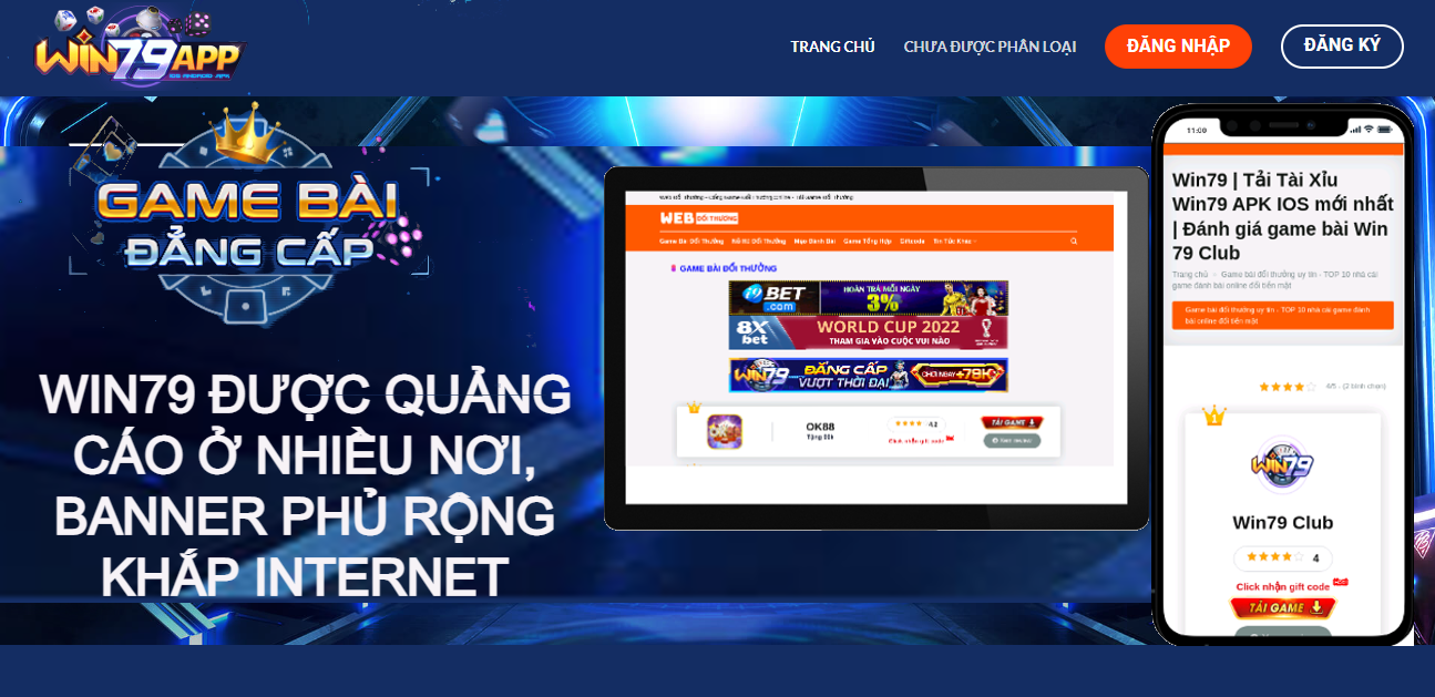 Hình ảnh Win79 được quảng cáo ở nhiều nơi, banner phủ rộng khắp internet