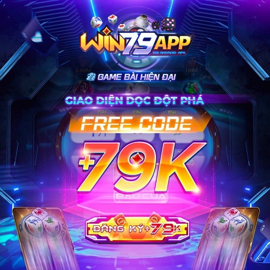 Cổng game bài đổi thưởng WIN79 tặng thưởng code 79k